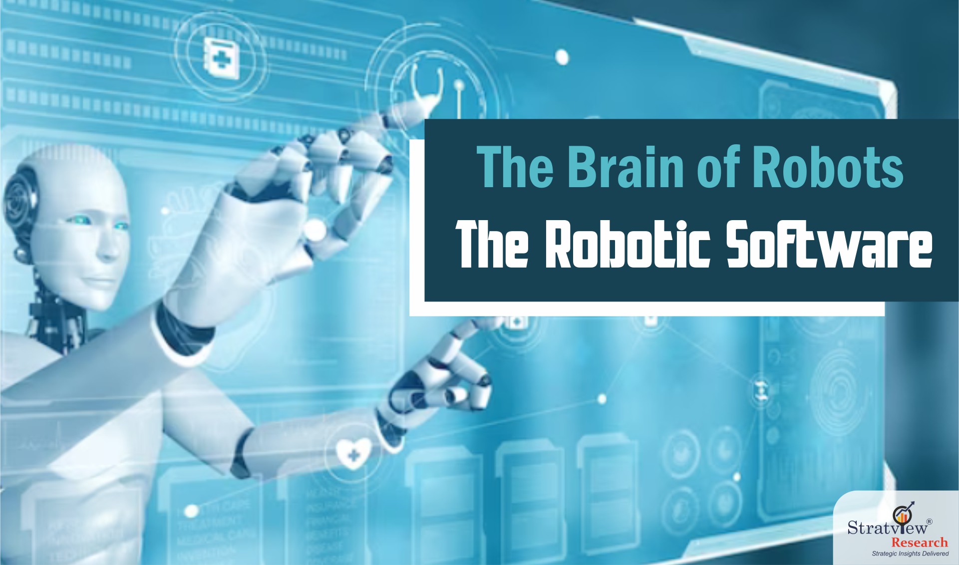 The Brain of Robots - The Robotic Software