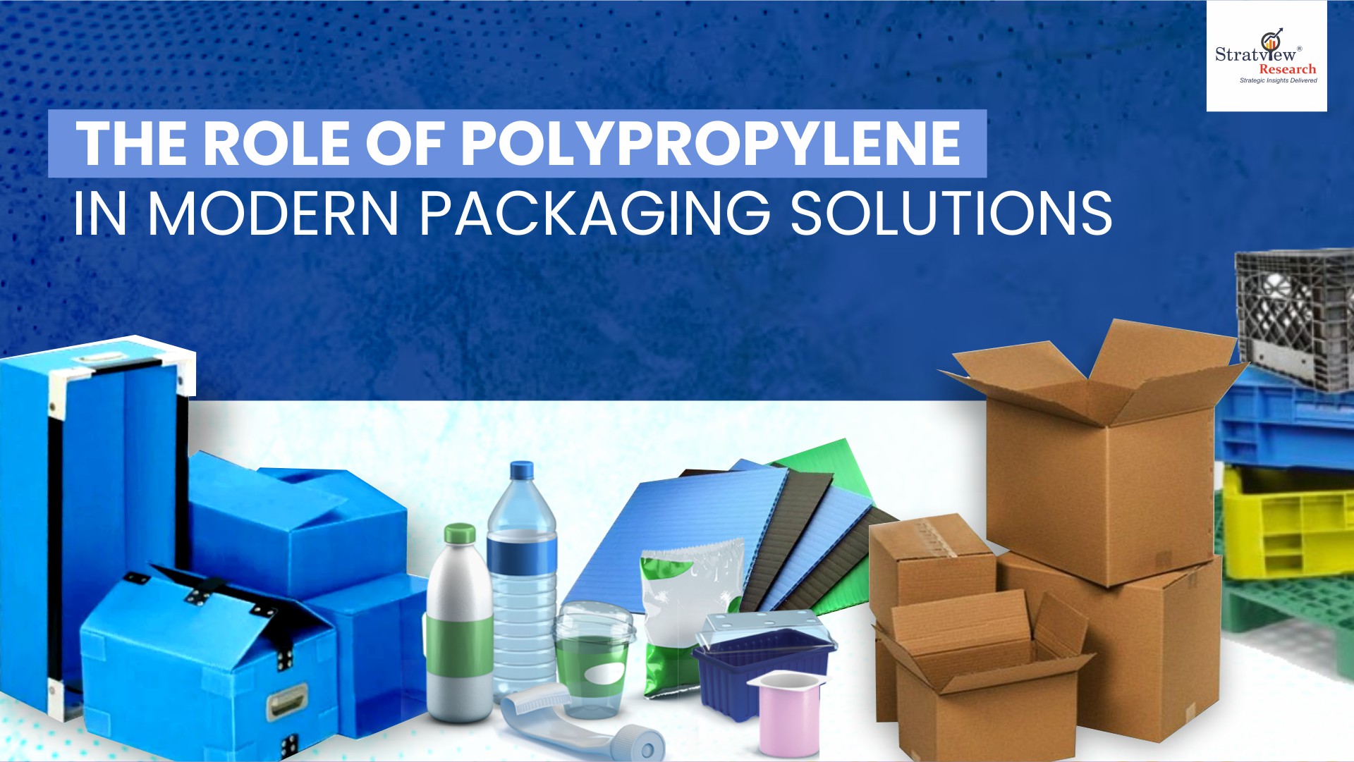 The Role of Polypropylene in Modern Packaging Solutions